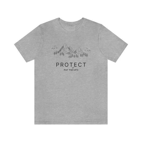 Protect Our Nature – Custom T-Shirt