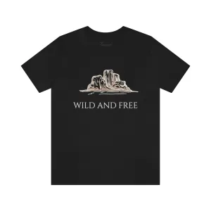 Wild and Free - Custom T-Shir